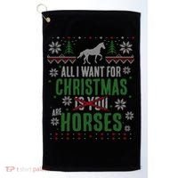 Xgiftmas Gift All I Want For Christmas Are Horses Gift Golf Towel thumb 0