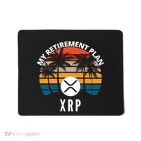 XRP Is My Retirement Plan XRP Ripple Logo XRP Cryptocurrency Mousepad thumb 0