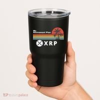 XRP Is My Retirement Plan, XRP Ripple Logo, Cryptocurrency Tumbler thumb 2