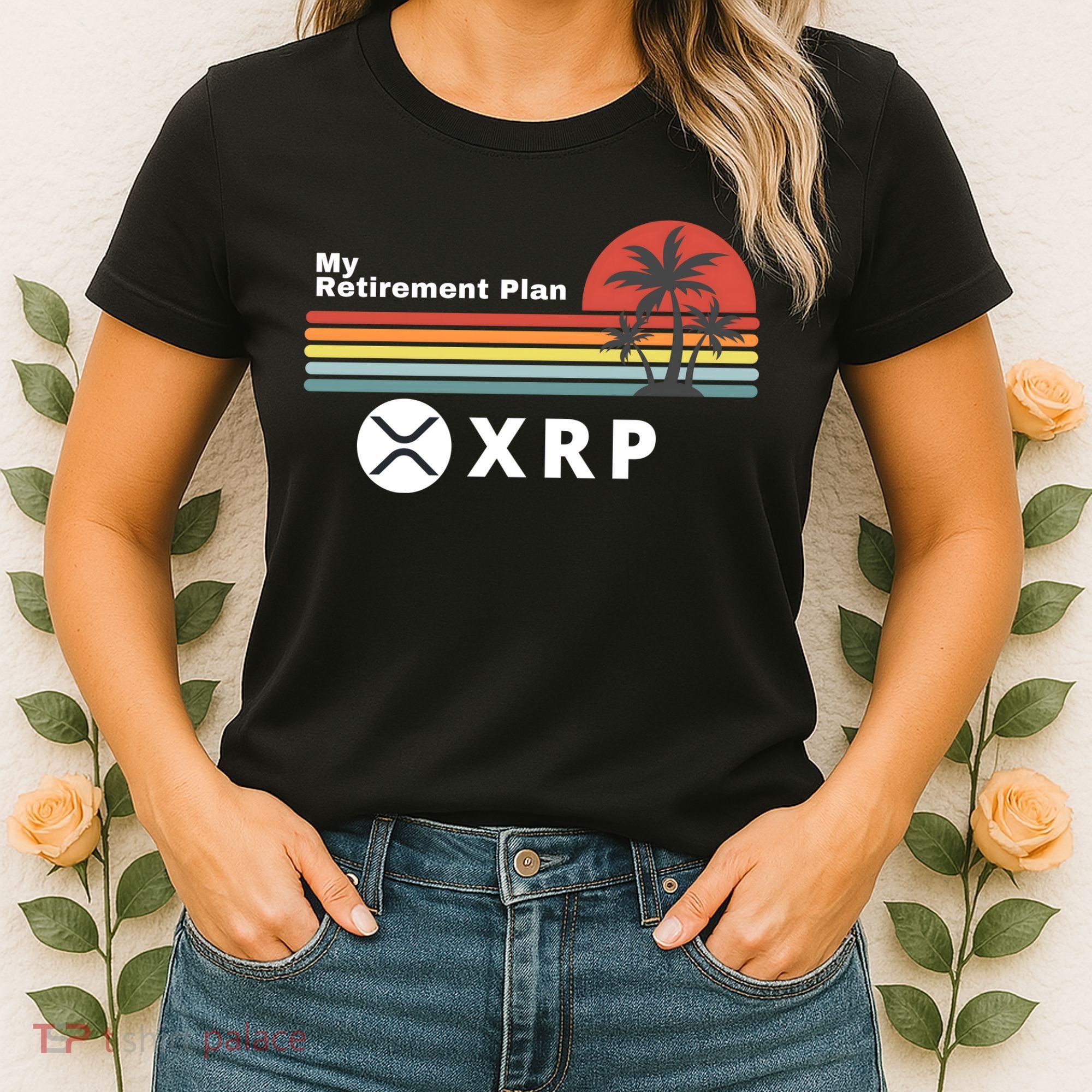 XRP Is My Retirement Plan, XRP Ripple Logo, Cryptocurrency Women's T-Shirt
