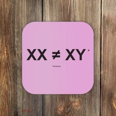XX Is Not The Same As XY Science (Genetics Chromasome) (C) Coaster