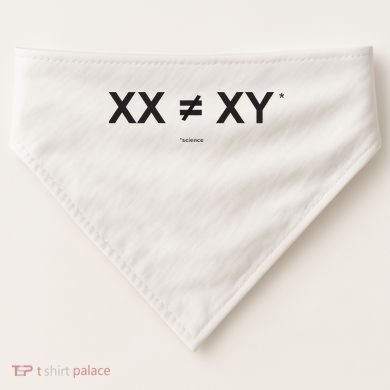 XX Is Not The Same As XY Science (Genetics Chromasome) (C) USA-Made Doggie Bandana
