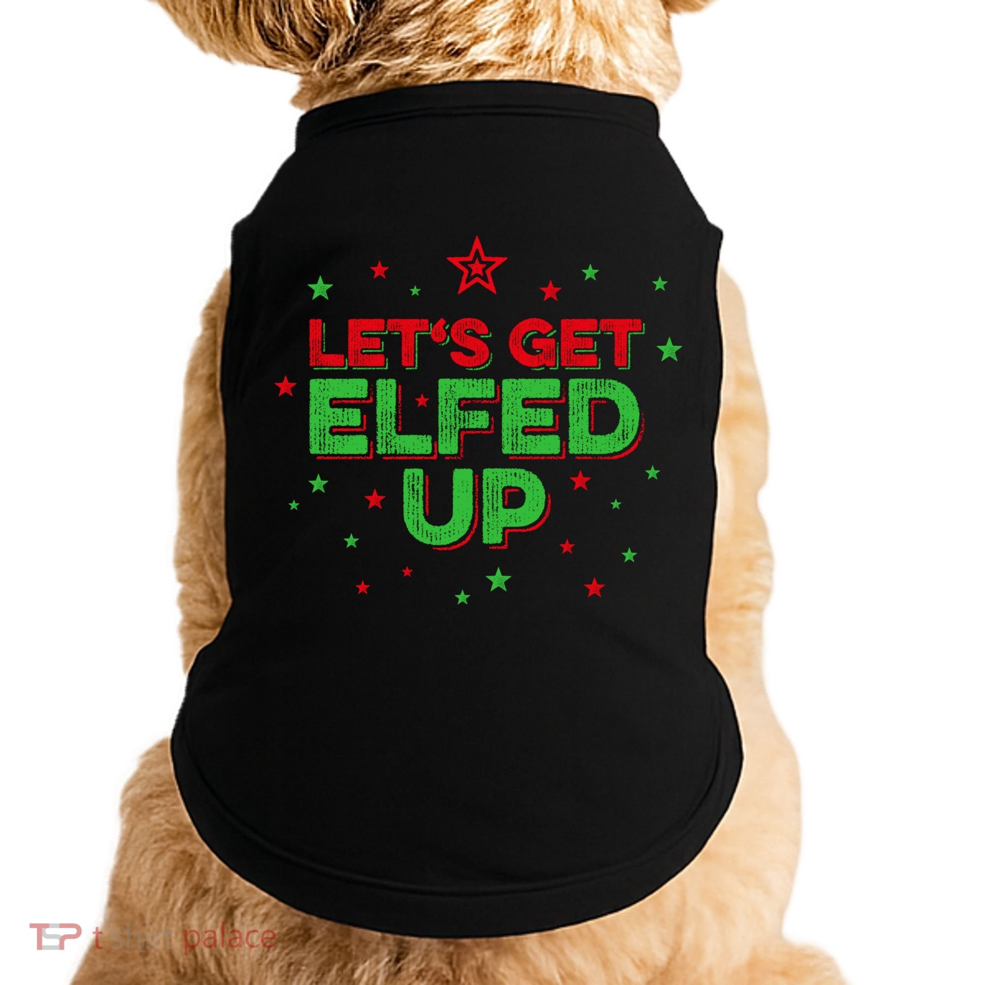 Xmas Ing Team Christmas Party Squad Meaningful Gift Lets Get Elfed Up Gift Doggie Tank