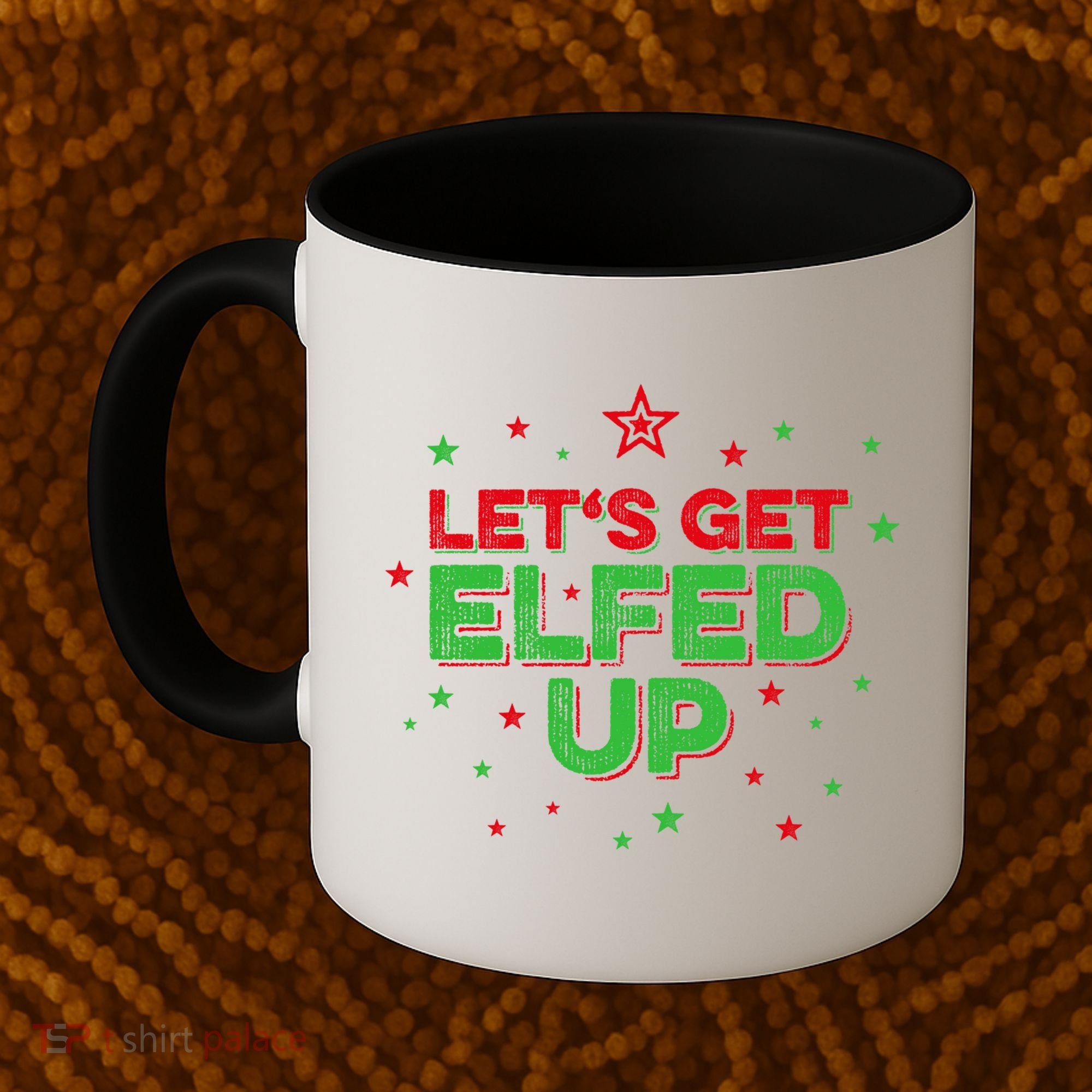 Xmas Ing Team Christmas Party Squad Meaningful Gift Lets Get Elfed Up Gift Coffee Mug