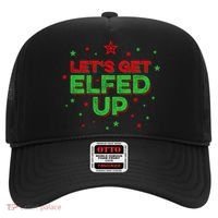 Xmas Ing Team Christmas Party Squad Meaningful Gift Lets Get Elfed Up Gift Hat thumb 0