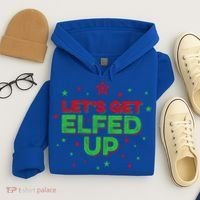 Xmas Ing Team Christmas Party Squad Meaningful Gift Lets Get Elfed Up Gift Hoodie thumb 4