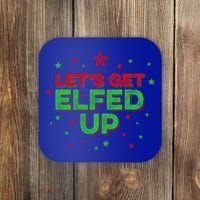 Xmas Ing Team Christmas Party Squad Meaningful Gift Lets Get Elfed Up Gift Coaster thumb 0