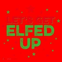 Xmas Ing Team Christmas Party Squad Meaningful Gift Lets Get Elfed Up Gift Santa Hat thumb 1