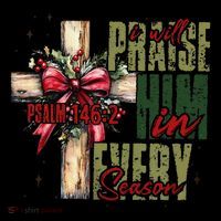 Xmas I Will Praise Him In Every Season Psalm 1462 Coffee Mug thumb 5