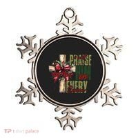 Xmas I Will Praise Him In Every Season Psalm 1462 Ornament thumb 0