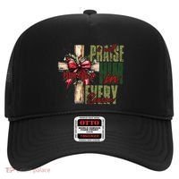 Xmas I Will Praise Him In Every Season Psalm 1462 Hat thumb 0