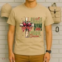 Xmas I Will Praise Him In Every Season Psalm 1462 T-Shirt thumb 6