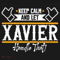 Xavier Keep Calm And Let Xavier Handle That Gift Doggie Tank thumb 4