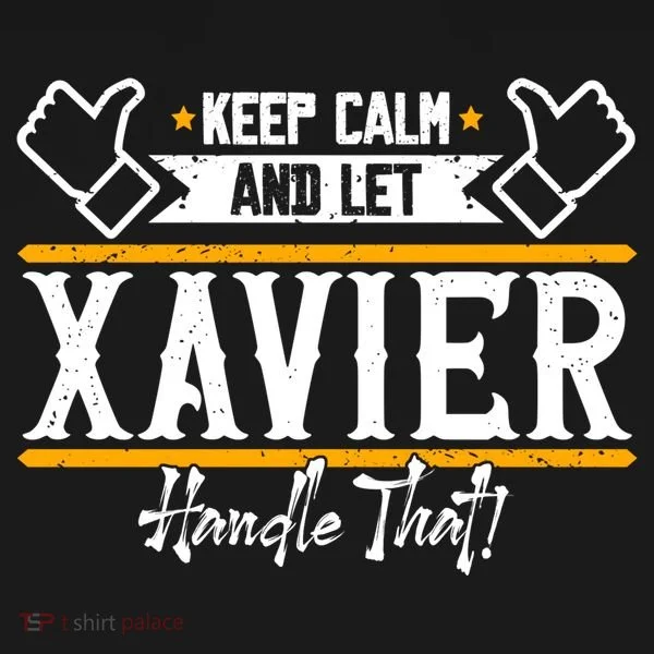 Xavier Keep Calm And Let Xavier Handle That Gift Bucket Hat