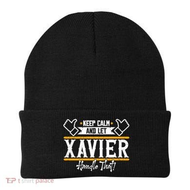 Xavier Keep Calm And Let Xavier Handle That Gift Beanie