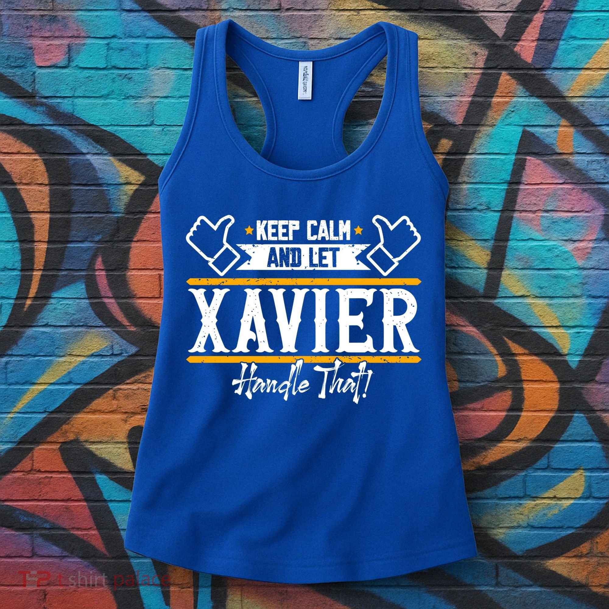Xavier Keep Calm And Let Xavier Handle That Gift Women's Tank Top