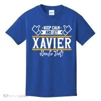Xavier Keep Calm And Let Xavier Handle That Gift Kids T-Shirt thumb 0