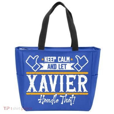 Xavier Keep Calm And Let Xavier Handle That Gift Tote Bag