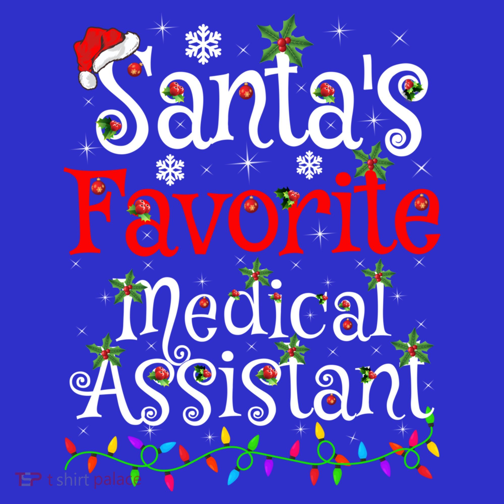 Xmas Lighting SantaS Favorite Medical Assistant Christmas Gift Sweatshirt