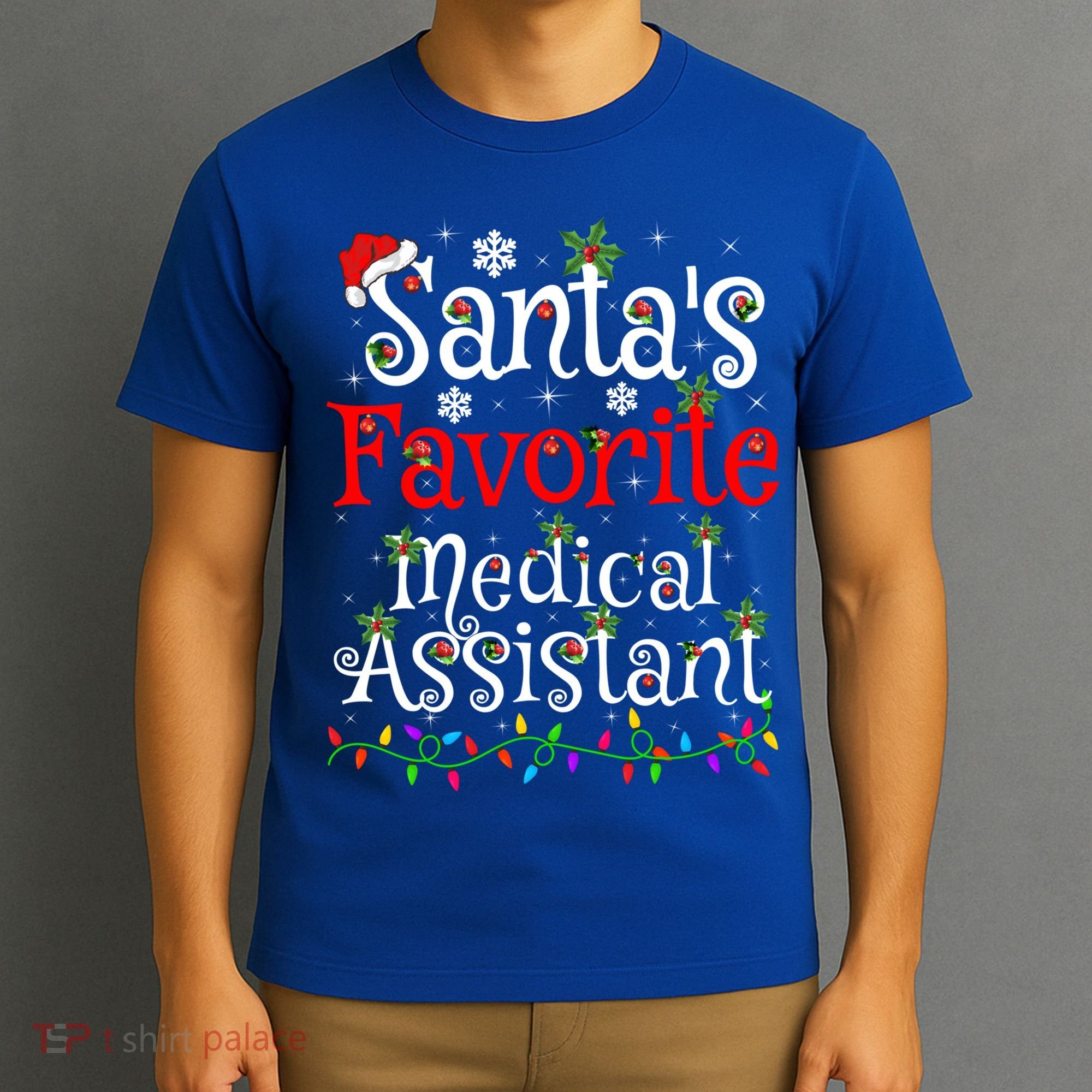 Xmas Lighting SantaS Favorite Medical Assistant Christmas Gift T-Shirt