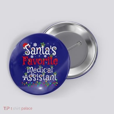 Xmas Lighting SantaS Favorite Medical Assistant Christmas Gift Button