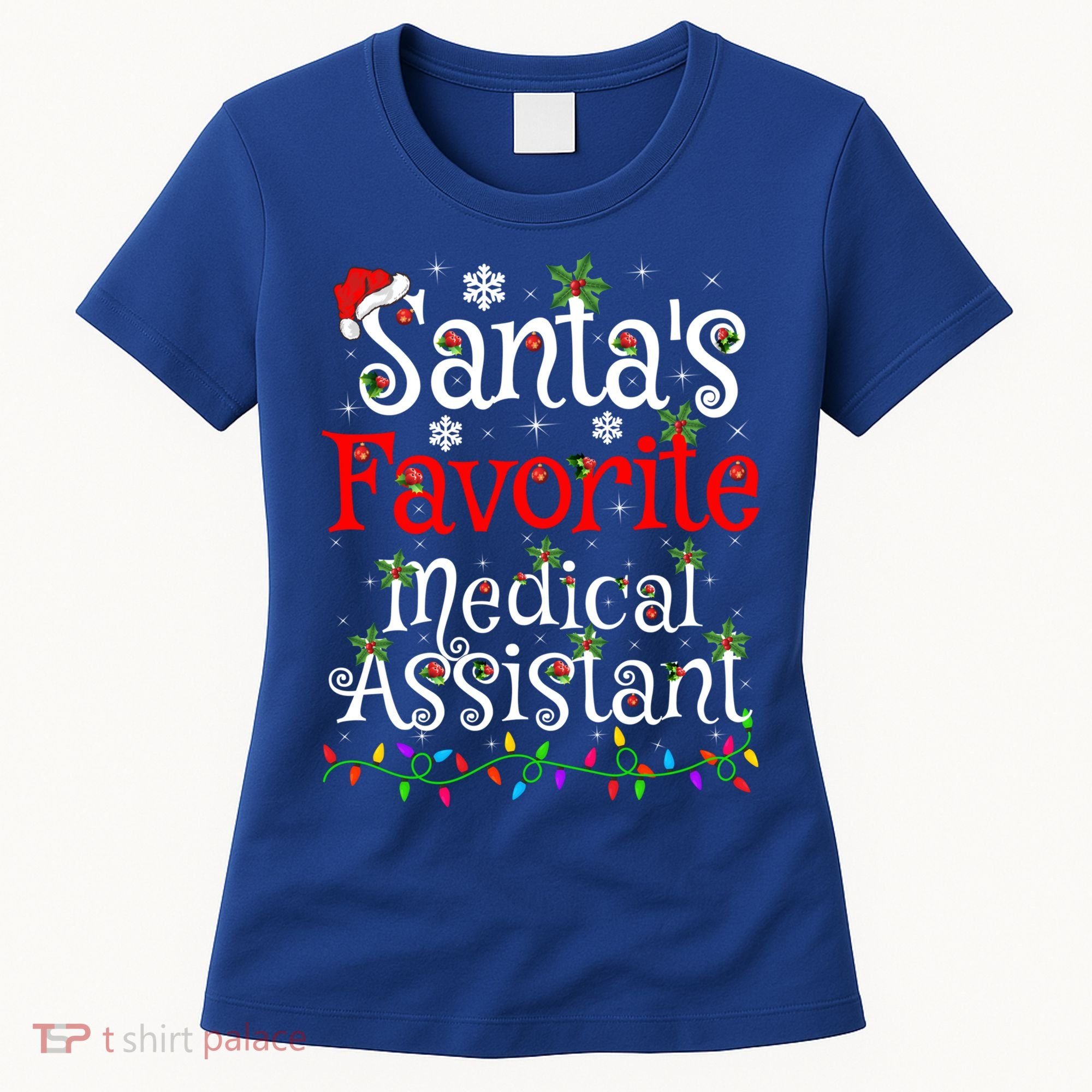 Xmas Lighting SantaS Favorite Medical Assistant Christmas Gift Women's T-Shirt