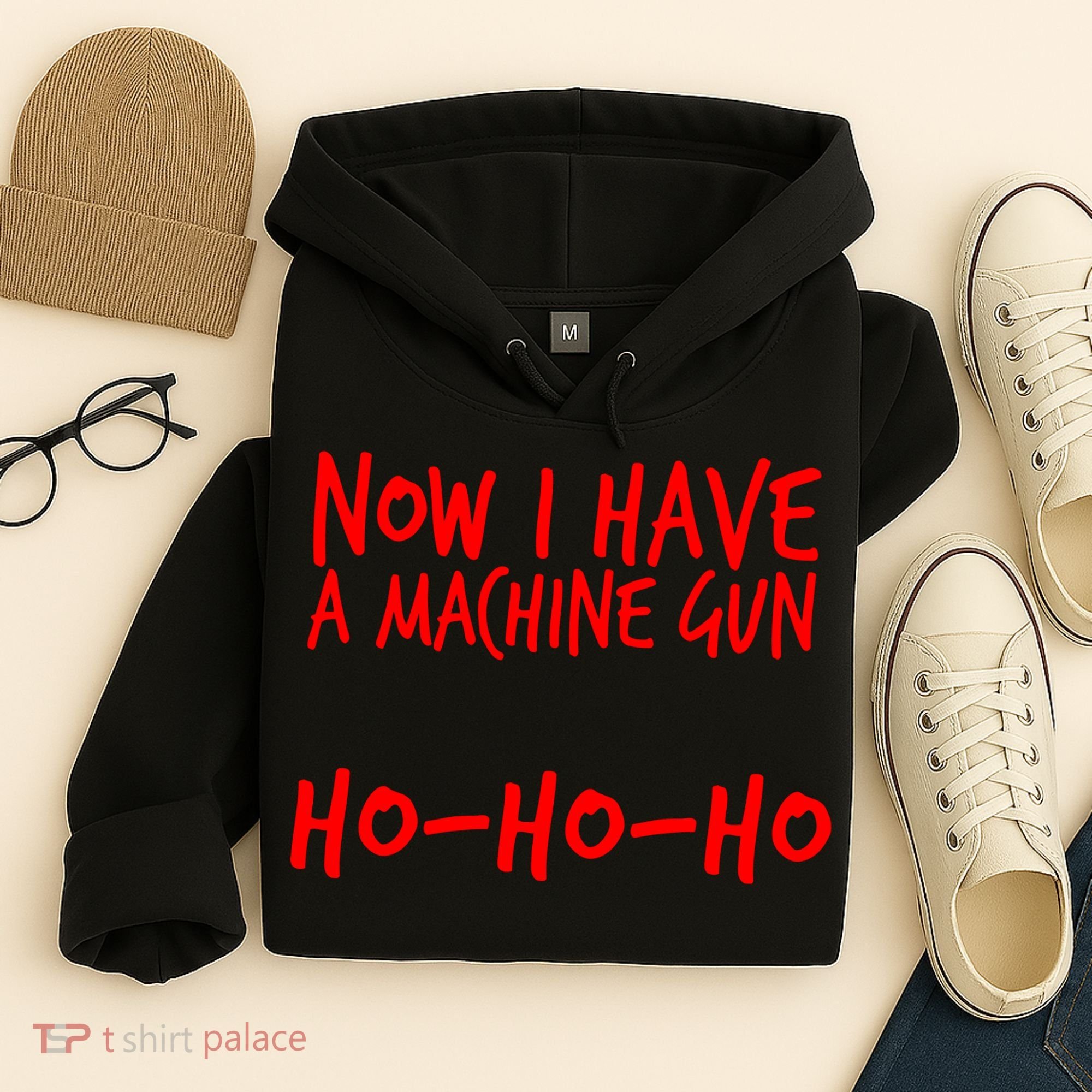 Xmas Now I Have a Machine Gun HO-HO-HO Christmas Hoodie