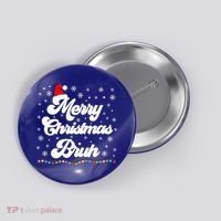 XMas Merry Christmas Bruh Meme Funny Christmas Button thumb 0