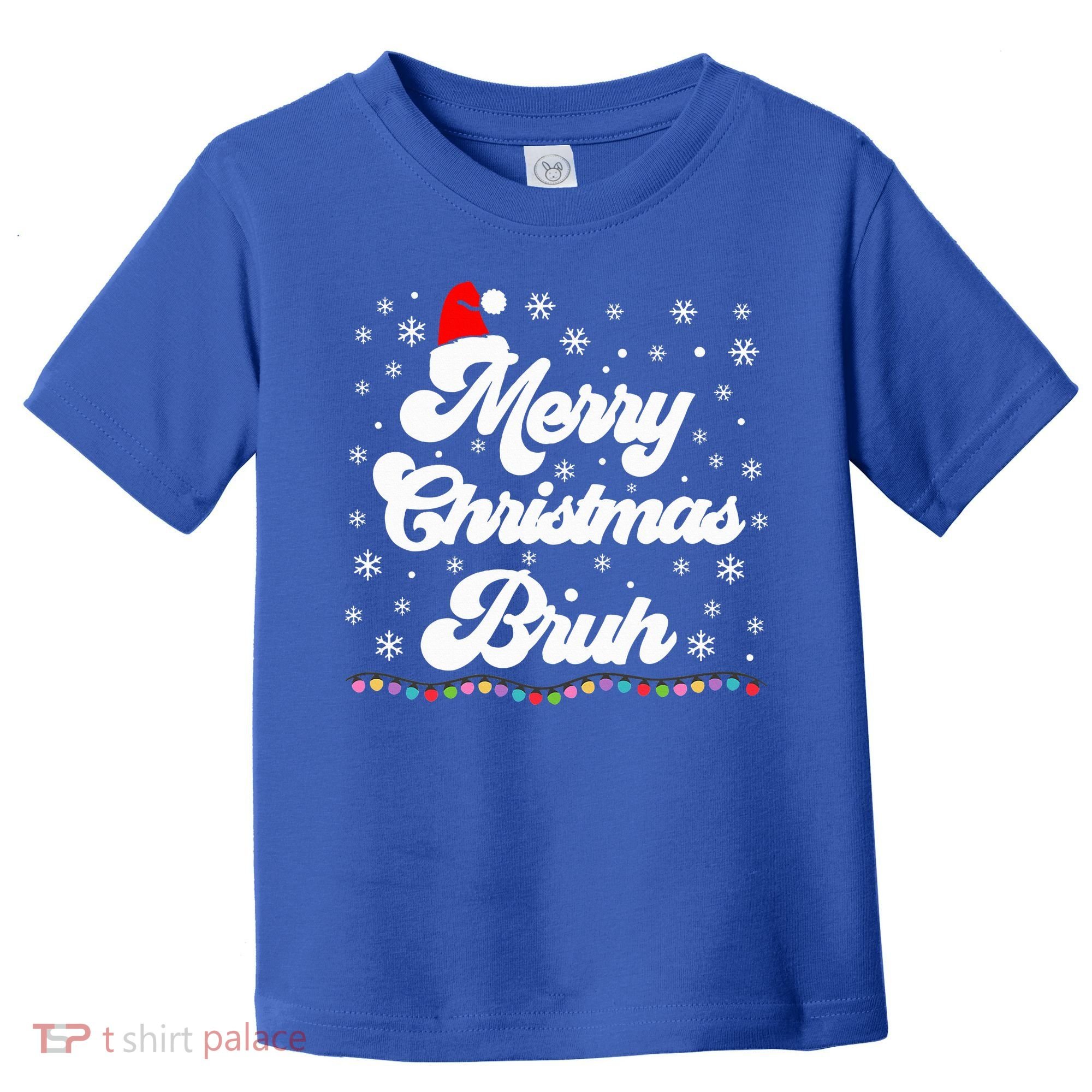XMas Merry Christmas Bruh Meme Funny Christmas Toddler T-Shirt