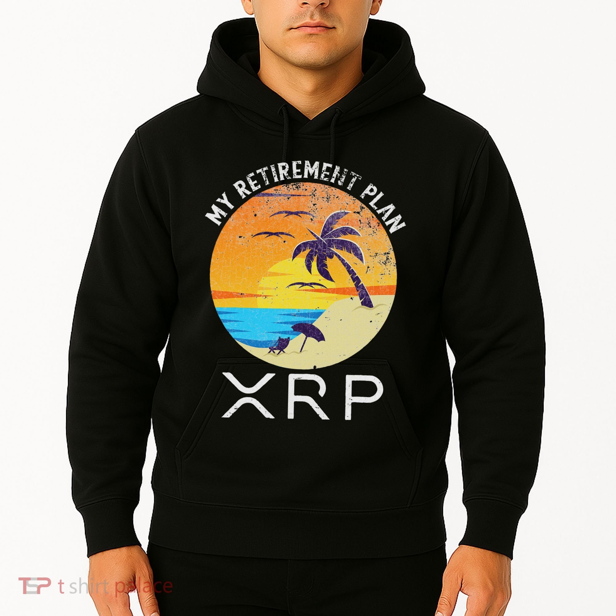 Xrp Ripple Cryptocurrency My Retirement Plan Beach Vacation Hoodie