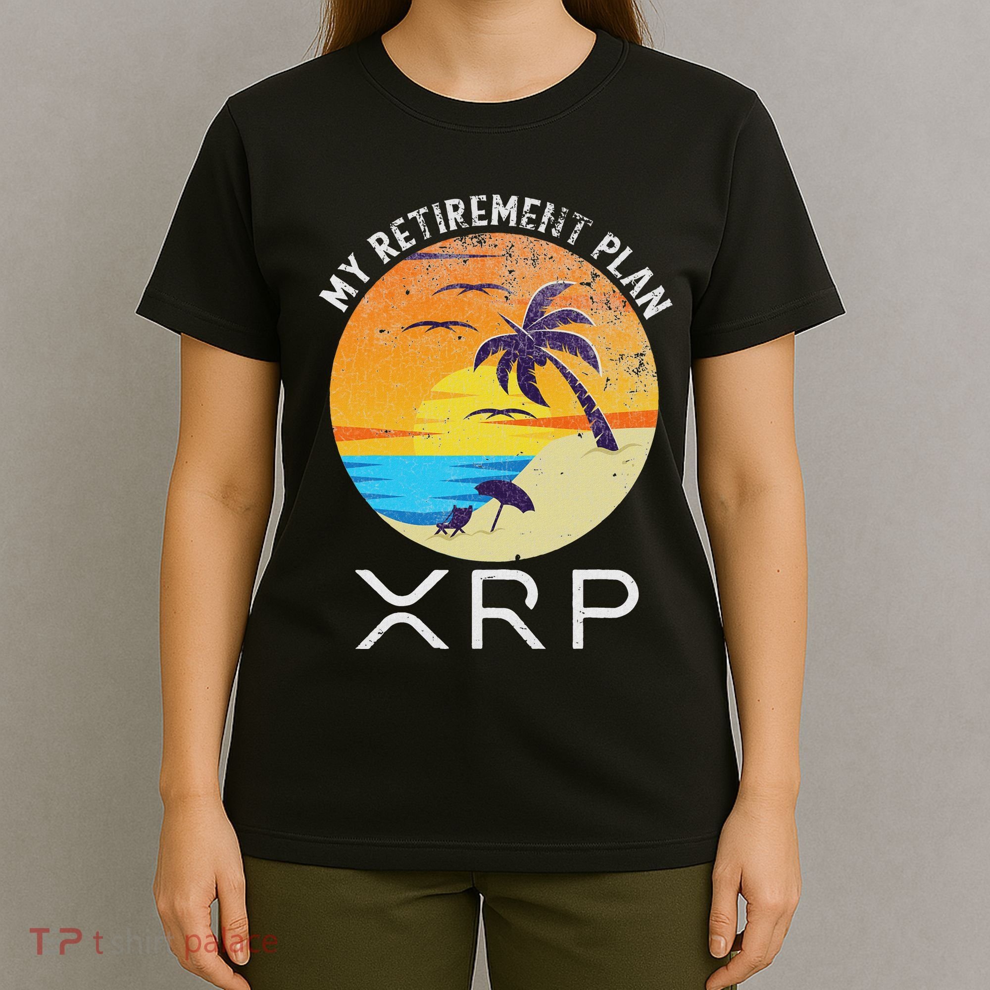 Xrp Ripple Cryptocurrency My Retirement Plan Beach Vacation T-Shirt