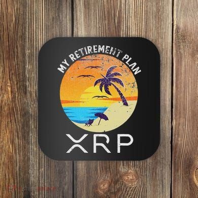 Xrp Ripple Cryptocurrency My Retirement Plan Beach Vacation Coaster