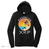 Xrp Ripple Cryptocurrency My Retirement Plan Beach Vacation Women's Hoodie thumb 0