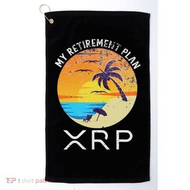 Xrp Ripple Cryptocurrency My Retirement Plan Beach Vacation Golf Towel