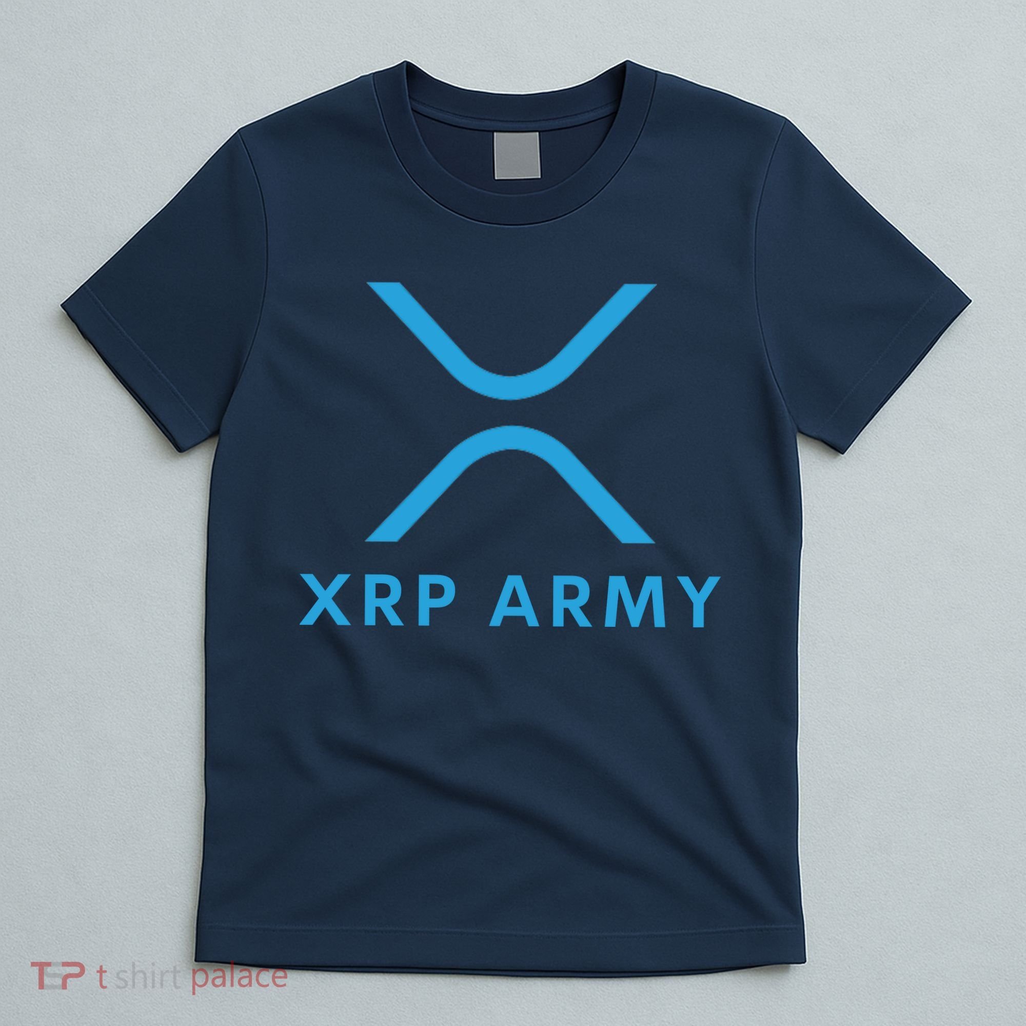 XRP Ripple XRP XRP Army XRP Cryptocurrency XRP Moon XRP Merch XRP Crypto T-Shirt