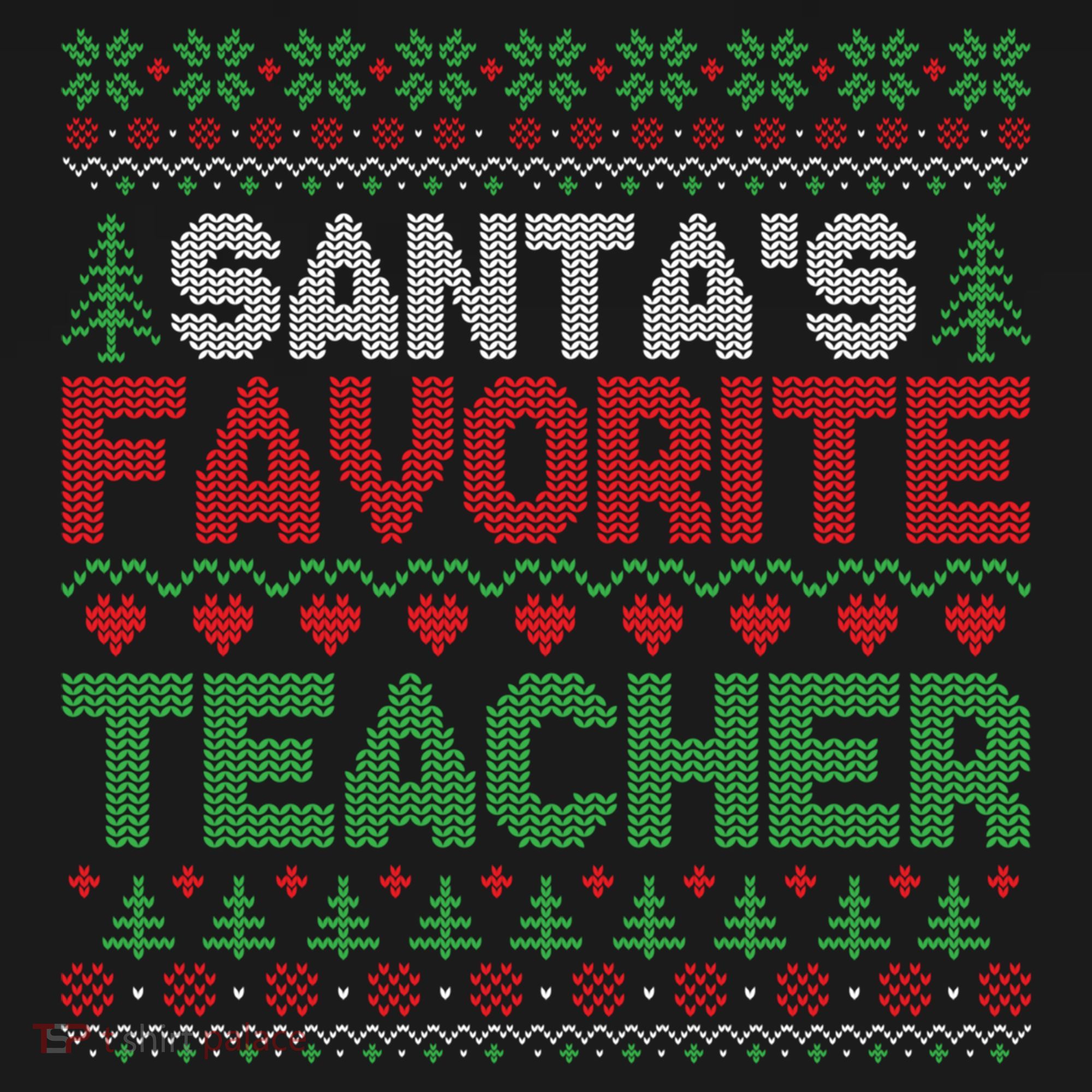 Xmas SantaS Favorite Teacher Funny Ugly Christmas Gift Women's Hoodie
