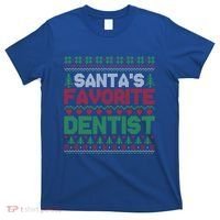 Xmas SantaS Favorite Dentist Funny Ugly Christmas Gift T-Shirt thumb 0