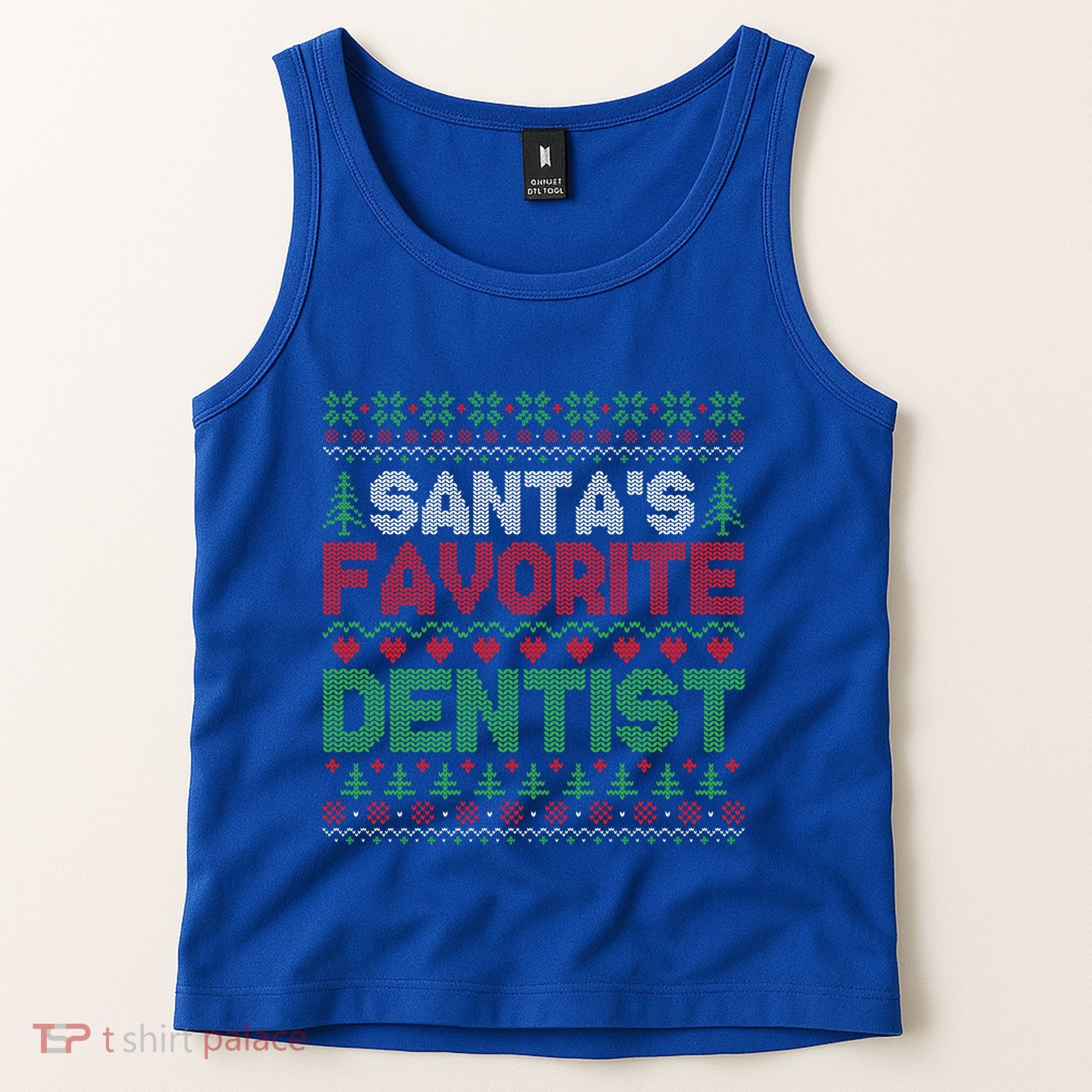 Xmas SantaS Favorite Dentist Funny Ugly Christmas Gift Tank Top