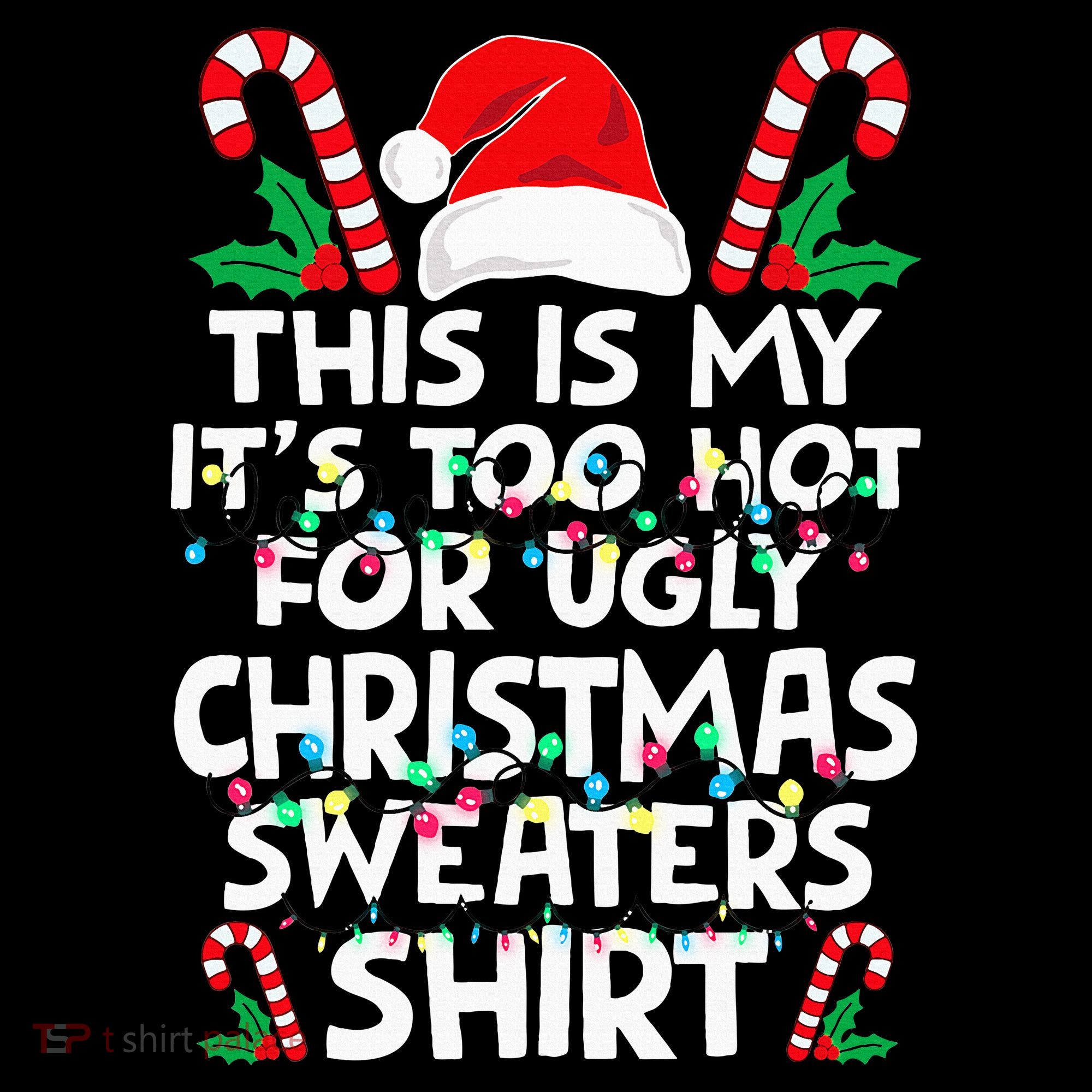 Xmas This Is My It's Too Hot For Ugly Christmas Sweaters Women's Hoodie