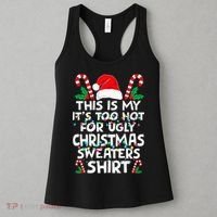 Xmas This Is My It's Too Hot For Ugly Christmas Sweaters Women's Tank Top thumb 3