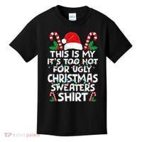 Xmas This Is My It's Too Hot For Ugly Christmas Sweaters Kids T-Shirt thumb 0