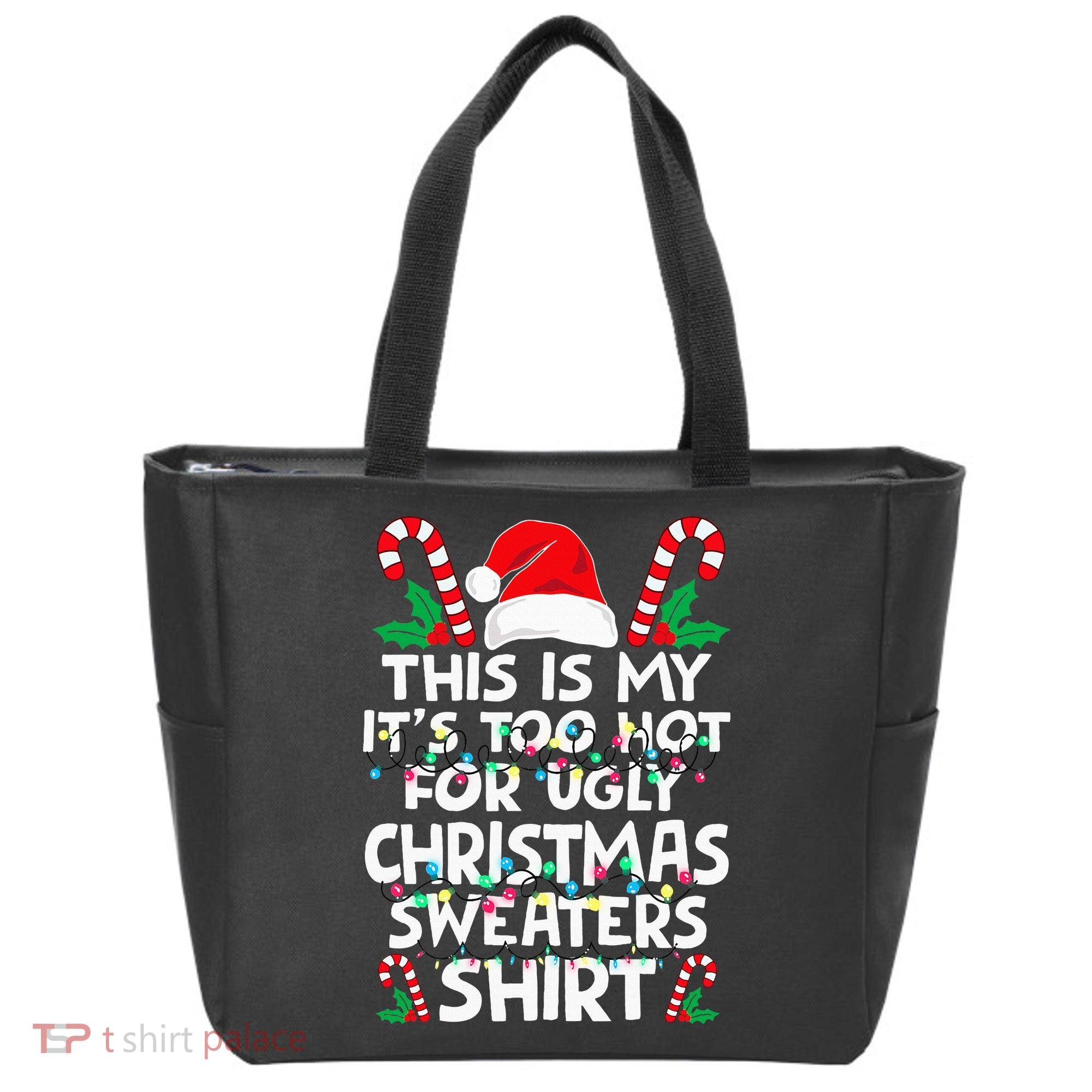 Xmas This Is My It's Too Hot For Ugly Christmas Sweaters Tote Bag