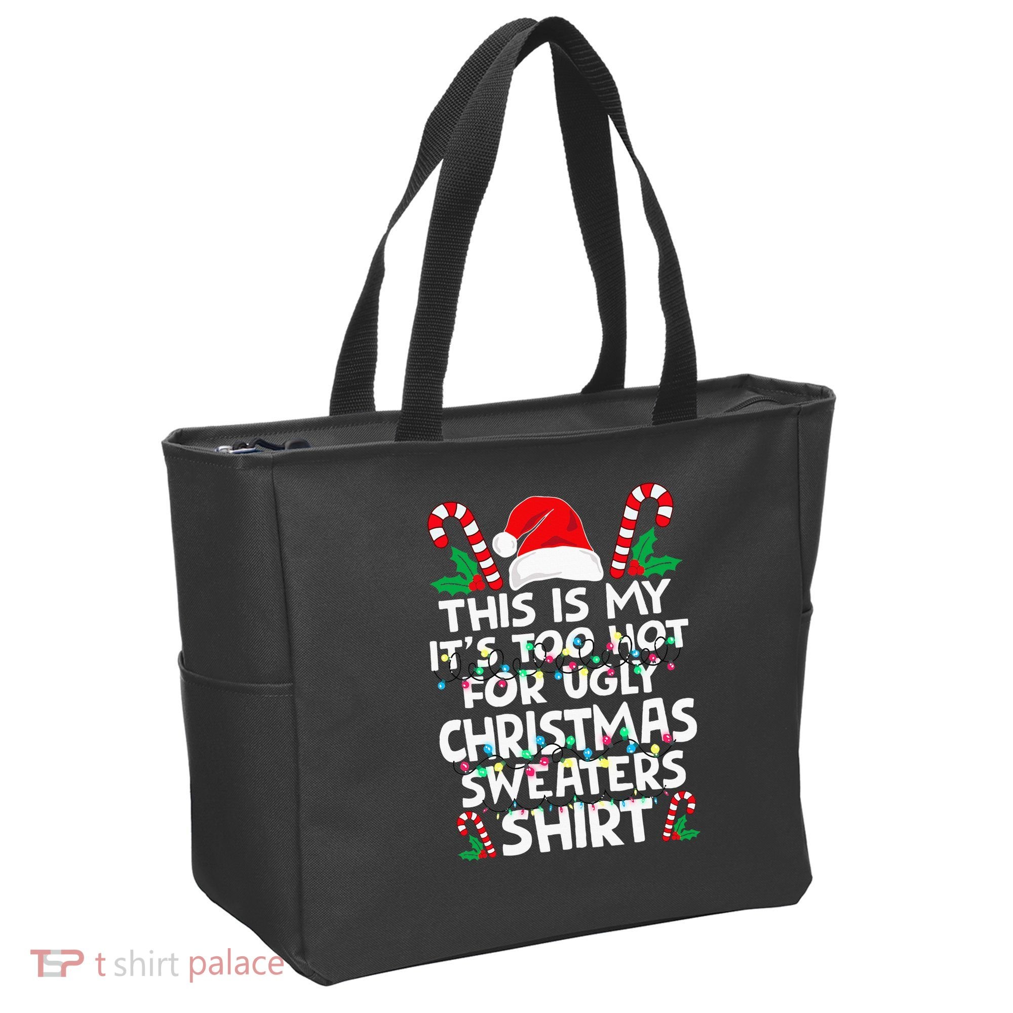 Xmas This Is My It's Too Hot For Ugly Christmas Sweaters Tote Bag