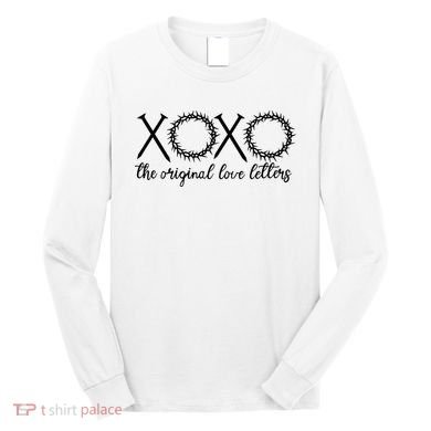 Xoxo The Original Love Letters Easter Christian Long Sleeve Shirt