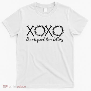 Xoxo The Original Love Letters Easter Christian T-Shirt