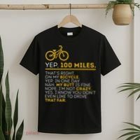 Yep 100 Miles Bike Cycling Humor Cyclist Bicycle Riding Love T-Shirt thumb 2