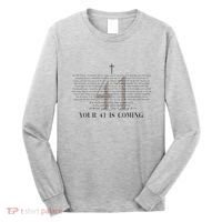 Your 41 Is Coming Christian Long Sleeve Shirt thumb 0