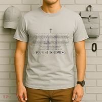 Your 41 Is Coming Christian T-Shirt thumb 6