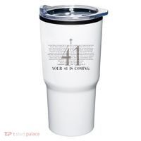 Your 41 Is Coming Christian Tumbler thumb 0
