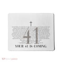 Your 41 Is Coming Christian Mousepad thumb 0
